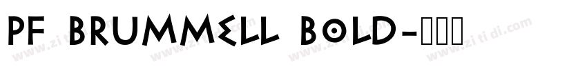 PF Brummell Bold字体转换